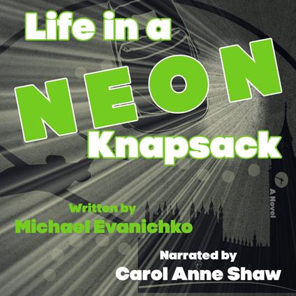 Life in a Neon Knapsack