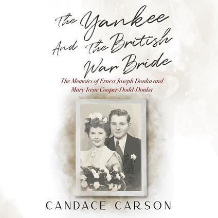 The Yankee and the British War Bride