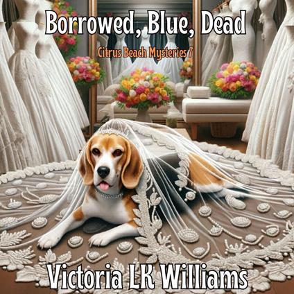 Borrowed, Blue, Dead