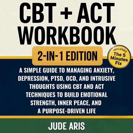 CBT + ACT Workbook