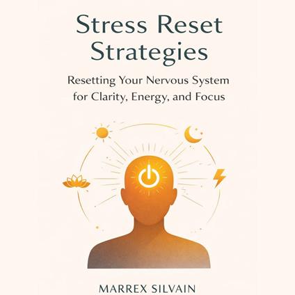 Stress Reset Strategies