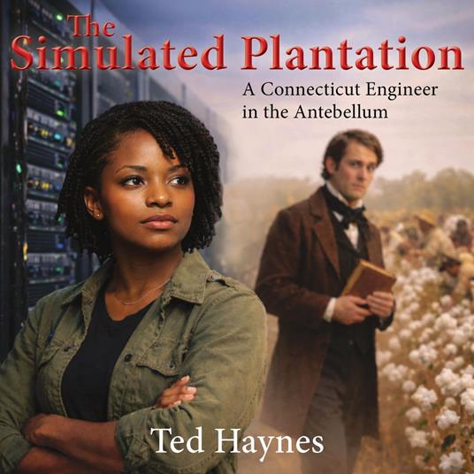 The Simulated Plantation
