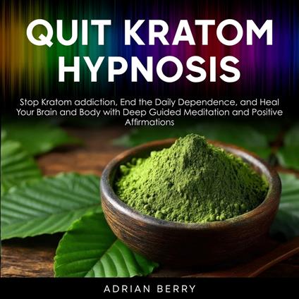 Quit Kratom Hypnosis