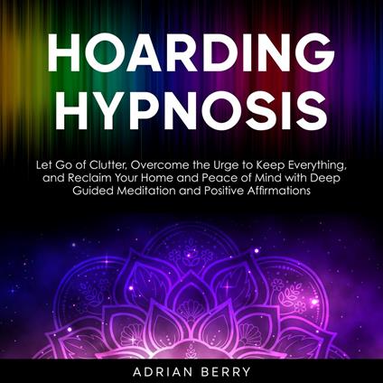 Hoarding Hypnosis