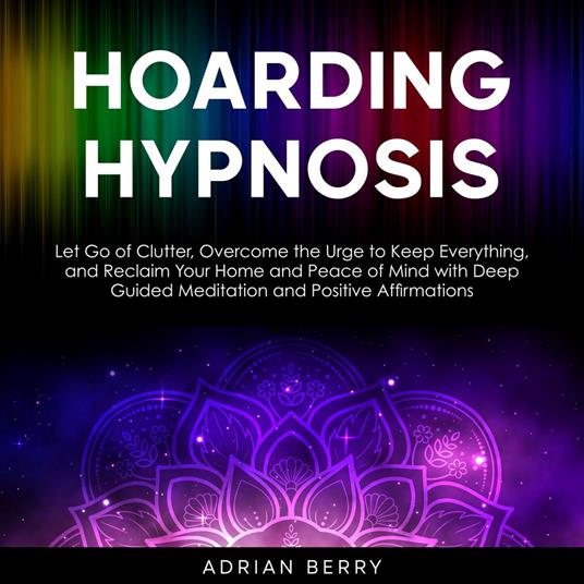 Hoarding Hypnosis