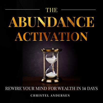 The Abundance Activation