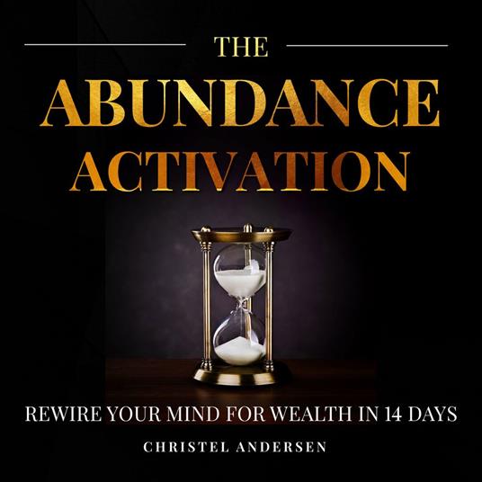The Abundance Activation