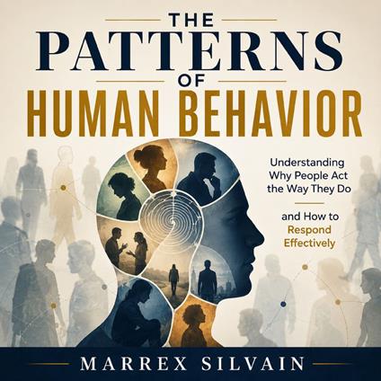 The Patterns of Human Behavior