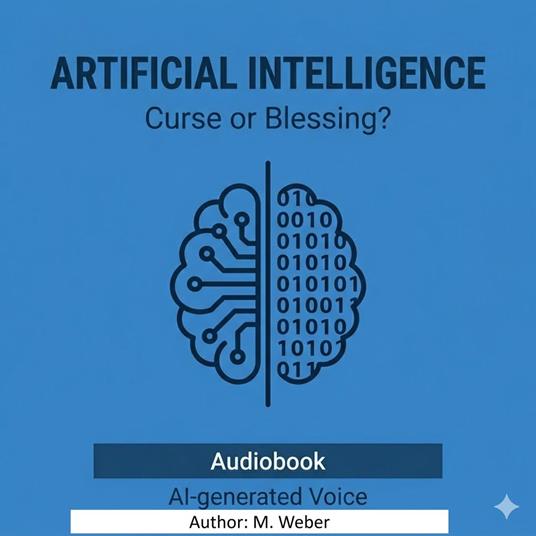 AI – Curse or Blessing? The Revolution of Our Thinking and Life