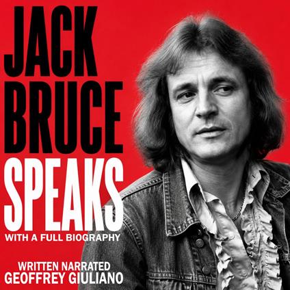 Jack Bruce Speaks
