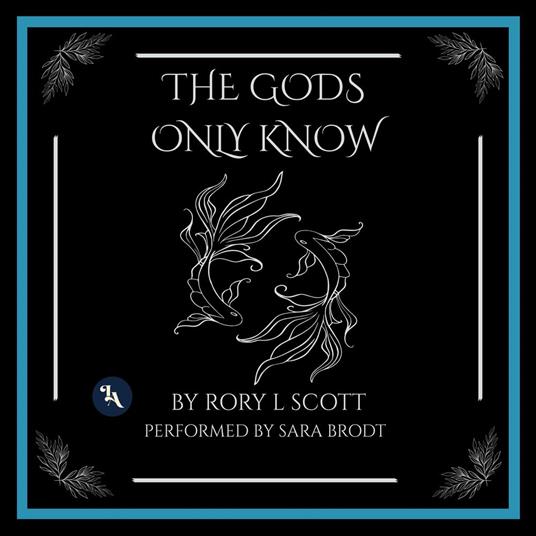 The Gods Only Know