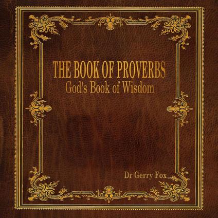 THE BOOK OF PROVERBS