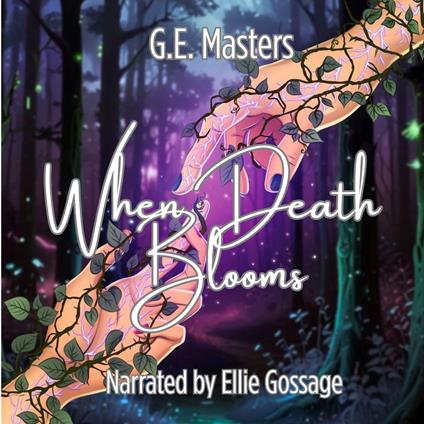 When Death Blooms