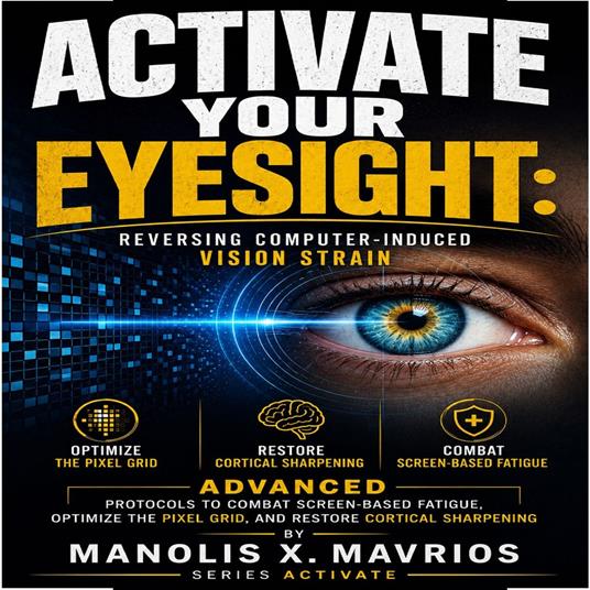 Activate Your Eyesight: Reversing Computer-Induced Vision Strain