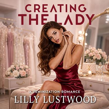 Creating The Lady