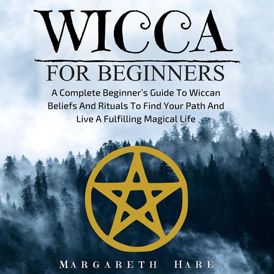 Wicca For Beginners