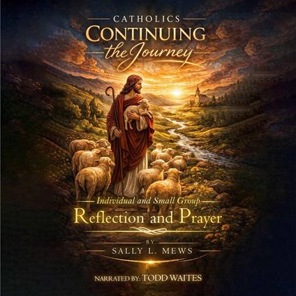 Catholics Continuing the Journey