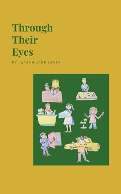 Through Their Eyes - Sarah Jane Levin - cover