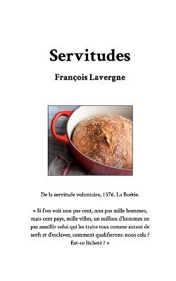 Servitudes - François Lavergne - cover
