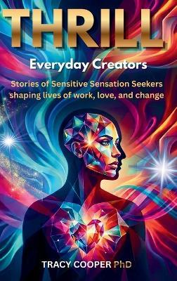 Thrill: Everyday Creators - Tracy Cooper - cover