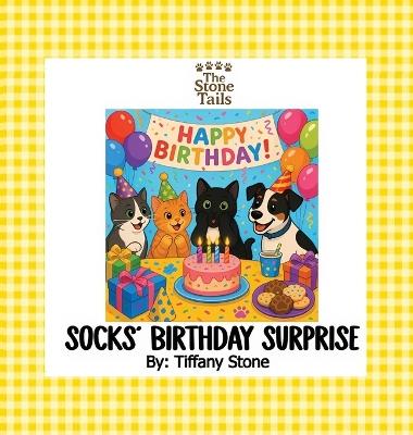 Socks' Birthday Surprise - Tiffany Stone - cover