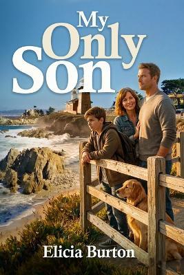 My Only Son - Elicia Burton - cover