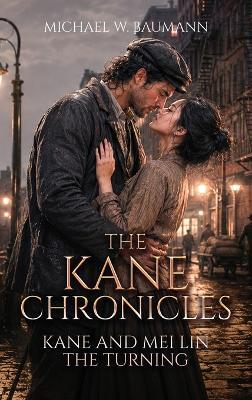 The Kane Chronicles: Kane and Mei Lin: The Turning - Michael Baumann - cover