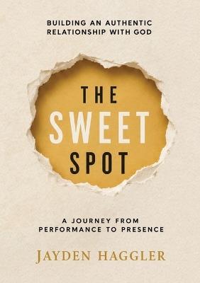 The Sweet Spot - Jayden Austin Haggler - cover