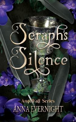 Seraph's Silence - Anna Evernight - cover