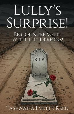 Lully's Surprise!: Encounterment with the Demons! - Tashawna Evette Reed - cover