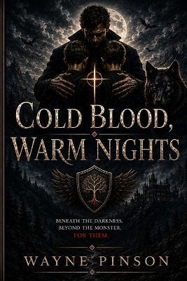 Cold Blood, Warm Nights - Wayne Pinson - cover