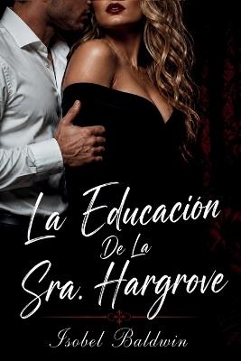 La Educación De La Sra. Hargrove - Isobel Baldwin - cover