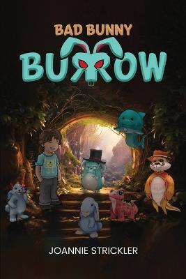 Bad Bunny Burrow - Joannie Strickler - cover