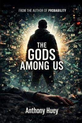 The Gods Among Us - Anthony Huey - cover