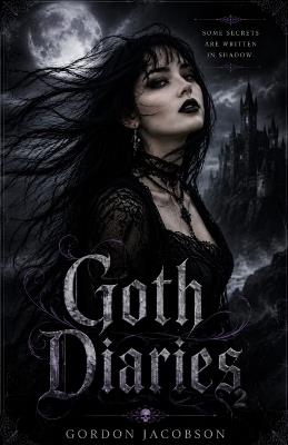 Goth Diaries 2 - Gordon Jacobson - cover