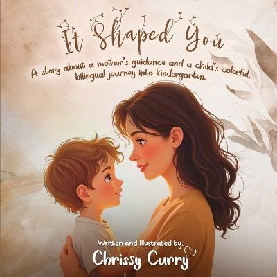 It Shaped You - Chrissy Curry - cover