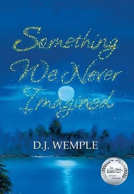 Something We Never Imagined - D J Wemple - cover