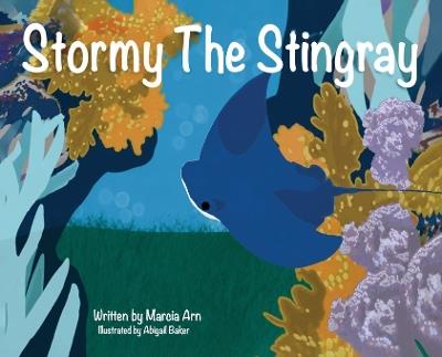 Stormy The Stingray - Marcia Arn - cover