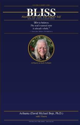BLISS Aligning Self-Talk with Higher Self - David Michael Boje - cover