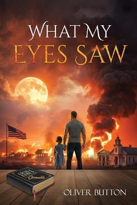 What My Eyes Saw - Oliver Button - cover