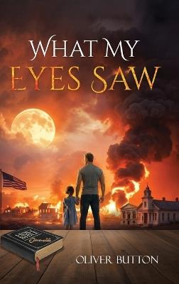 What My Eyes Saw - Oliver Button - cover