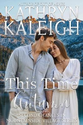 This Time Autumn - Kathryn Kaleigh - cover