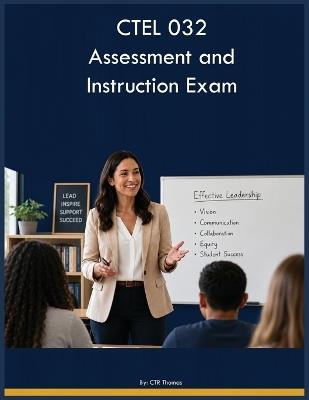 CTEL 032 Assessment and Instruction Exam - Ctr Thomas - cover