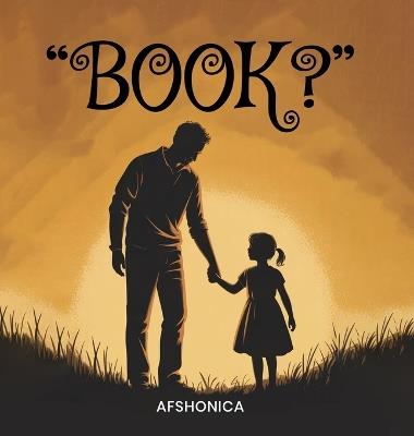 "Book?" - Afshonica Poet and Illustrator - cover