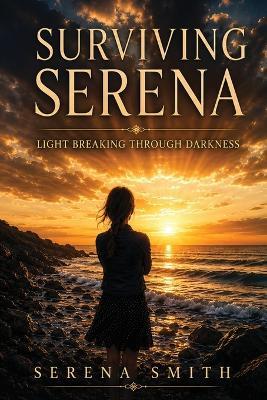 Surviving Serena - Serena Smith - cover
