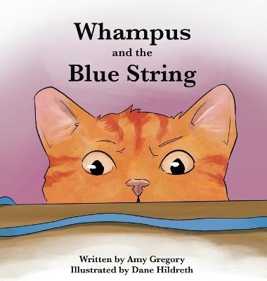 Whampus and the Blue String - Amy Gregory - cover