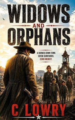 Widows and Orphans - C Lowry - cover
