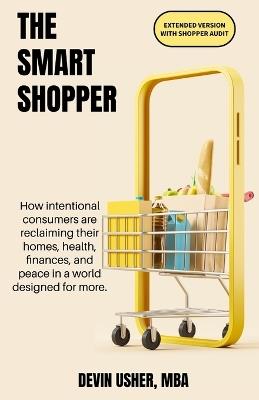 The Smart Shopper Extended Version: with Shopper Audit - Devin Usher - cover