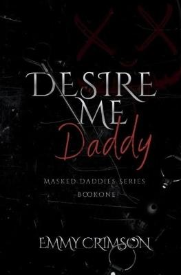 Desire Me Daddy - Emmy Crimson - cover