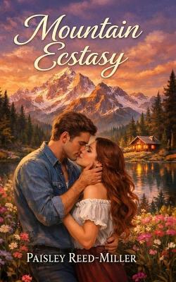 Mountain Ecstacy - Paisley Reed-Miller - cover